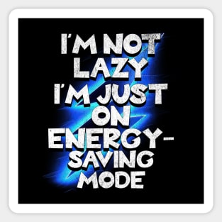 Im Not Lazy Sticker